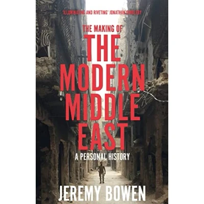 Bild av the Making of Modern Middle East: A Personal History