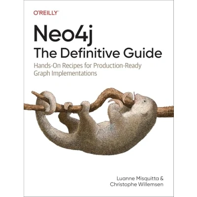 Bild av Neo4j: The Definitive Guide: Hands On Recipes for Production Ready Graph Implementations