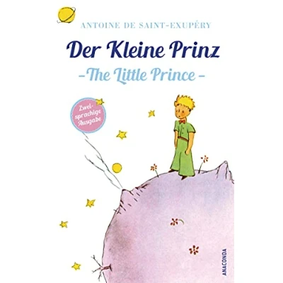 Bild av Der Kleine Prinz / Little Prince (zweisprachige Ausgabe): Deutsch Englisch Zweisprachige Lektüre Parallel gesetzter Text Klassiker lesen und dabei lernen: 3