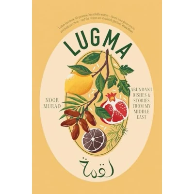 Bild av Lugma: Abundant Dishes And Stories From My Middle East