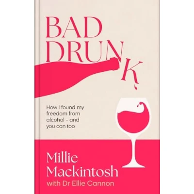 Bild av Bad Drunk: How I found my freedom from alcohol and you can too