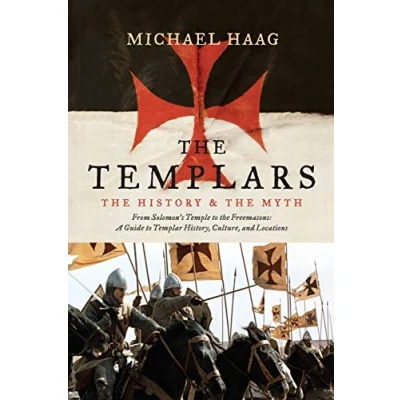 Bild av the Templars: History and Myth: From Solomon&#039;s Temple to Freemasons