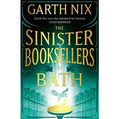 Bild av The Sinister Booksellers of Bath: a magical map leads to dangerous adventure, written by international bestseller Garth Nix