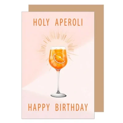 Bild av Edition Seidel Premium födelsedagskort med kuvert. gratulationskort kort Billet födelsedag Holy Aperoli Grattis på födelsedagen man kvinna dryck Aperol orange (G3566 SW024)
