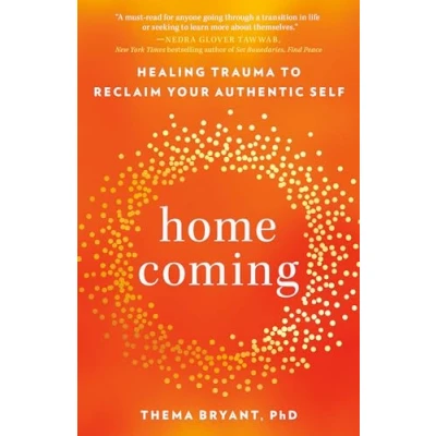 Bild av Homecoming: Healing Trauma to Reclaim Your Authentic Self