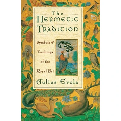 Bild av the Hermetic Tradition: Symbols and Teachings of Royal Art