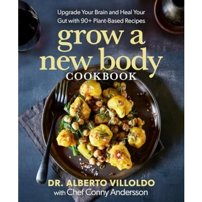 Bild av Grow a New Body Cookbook: Upgrade Your Brain and Heal Gut with 90+ Plant Based Recipes