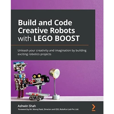 Bild av Build and Code Creative Robots with LEGO BOOST: Unleash your creativity imagination by building exciting robotics projects