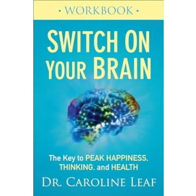 Bild av Switch On Your Brain Workbook The Key to Peak Happiness, Thinking, and Health