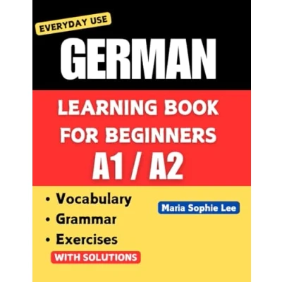 Bild av German Learning Book for Beginners A1 A2: Essential Vocabulary, Grammar, and Practical Exercises Everyday Conversations