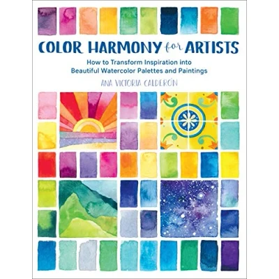 Bild av Color Harmony for Artists: How to Transform Inspiration into Beautiful Watercolor Palettes and Paintings