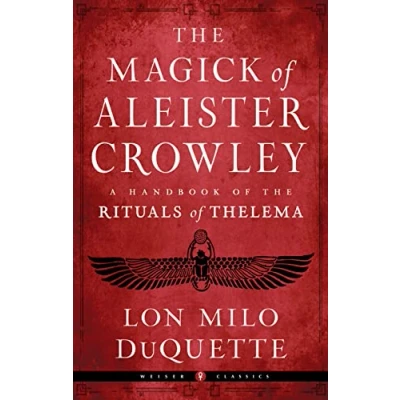 Bild av the Magick of Aleister Crowley: A Handbook Rituals Thelema Weiser Classics