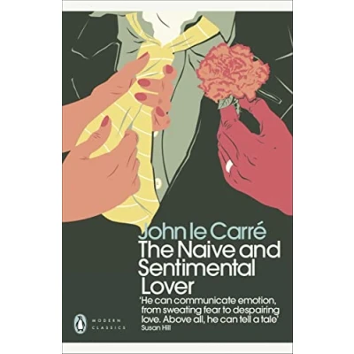 Bild av The Naive and Sentimental Lover: John Le Carré
