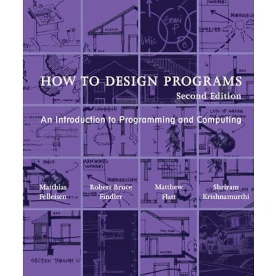 Bild av How to Design Programs, second edition: An Introduction Programming and Computing