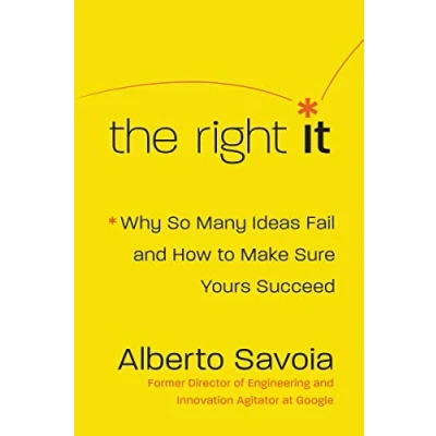 Bild av The Right It: Why So Many Ideas Fail and How to Make Sure Yours Succeed