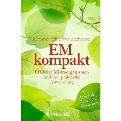 Bild av EM kompakt: Effektive Mikroorganismen und ihre praktische Anwendung