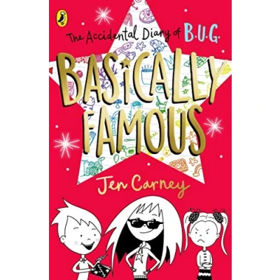 Bild av The Accidental Diary of B.U.G.: Basically Famous