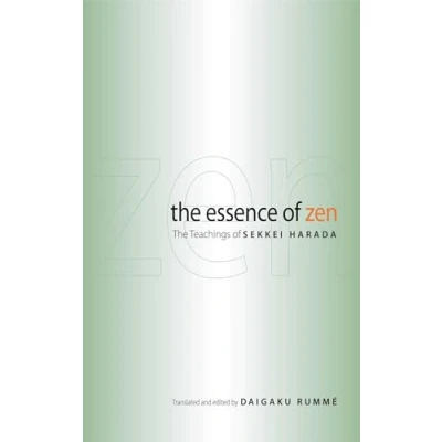 Bild av The Essence of Zen: Teachings Sekkei Harada