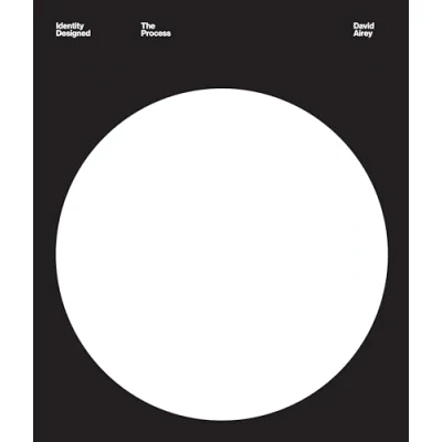 Bild av Identity Designed: The Process: Research, Strategy, Design, Implementation
