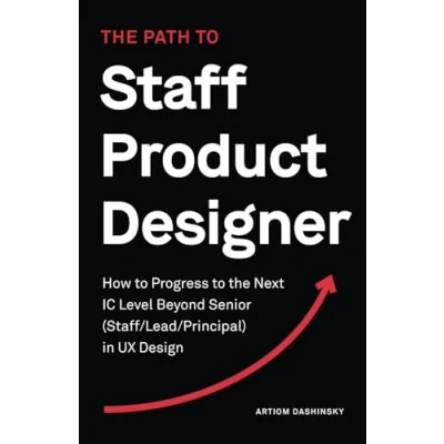Bild av the Path to Staff Product Designer: How Progress Next IC Level Beyond Senior (Staff/Lead/Principal) in UX Design