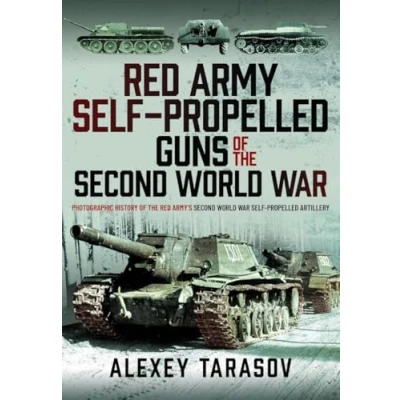 Bild av Red Army Self Propelled Guns of the Second World War: Photographic History Army’s War Artillery