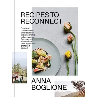 Bild av Recipes to Reconnect: food and conversations re establish the relationship between nature, self