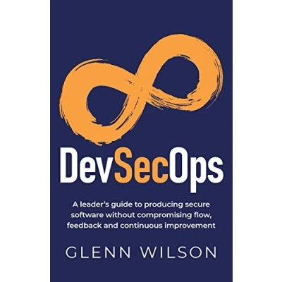 Bild av DevSecOps: A leader&#039;s guide to producing secure software without compromising flow, feedback and continuous improvement