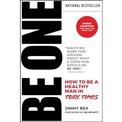 Bild av Be ONE: How to a Healthy Man in Toxic Times