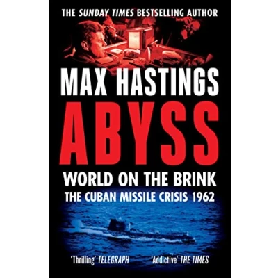 Bild av Abyss: World on The Brink, Cuban Missile Crisis 1962