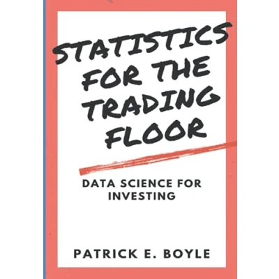 Bild av Statistics for the Trading Floor: Data Science Investing