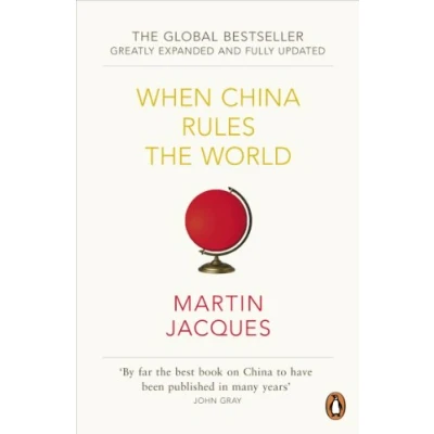 Bild av When China Rules the World: Rise of Middle Kingdom and End Western World [Greatly updated expanded]