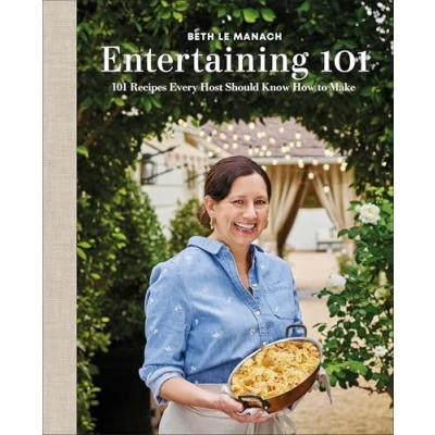 Bild av Entertaining 101: 101 Recipes Every Host Should Know How to Make