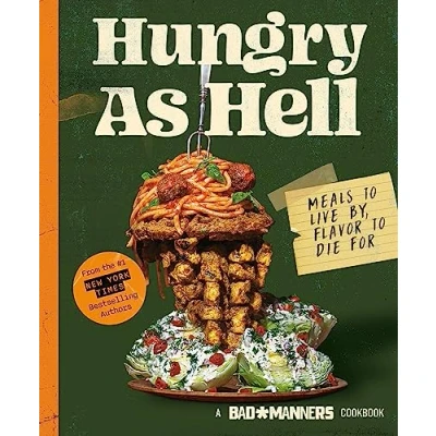 Bild av Hungry as Hell: Plant based Meals to Live by, Flavour Die For