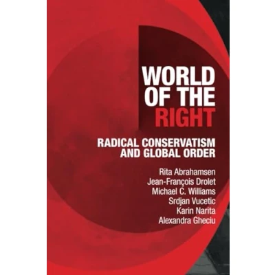 Bild av World of the Right: Radical Conservatism and Global Order