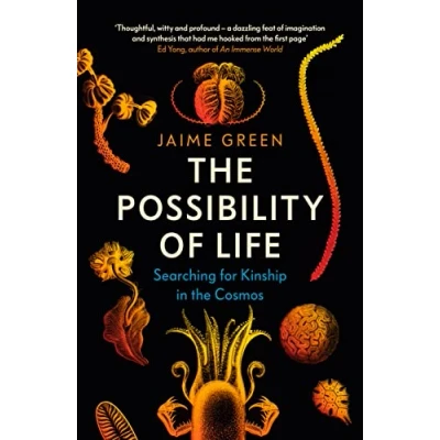 Bild av the Possibility of Life: Searching for Kinship in Cosmos