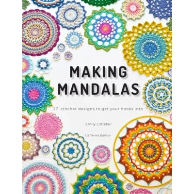 Bild av Making Mandalas US Terms Edition: 27 Crochet Designs to Get Your Hooks Into