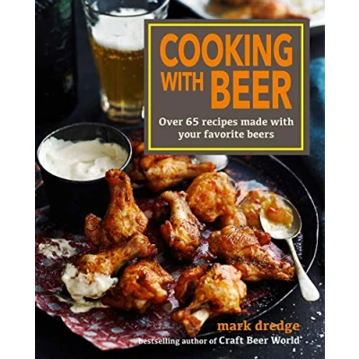 Bild av Cooking with Beer: Over 65 Recipes Made Your Favorite Beers