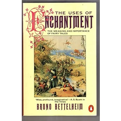 Bild av The Uses of Enchantment: Meaning and Importance Fairy Tales