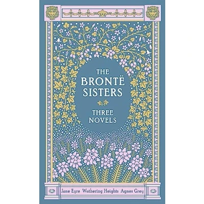 Bild av The Bronte Sisters Three Novels (Barnes &amp; Noble Collectible Classics: Omnibus Edition): Jane Eyre Wuthering Heights Agnes Grey