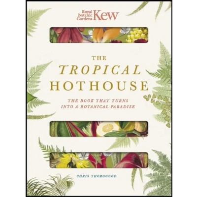 Bild av Royal Botanic Gardens Kew The Tropical Hothouse: book that turns into a botanical paradise