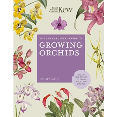 Bild av The Kew Gardener&#039;s Guide to Growing Orchids: Art and Science Grow Your Own Volume 6