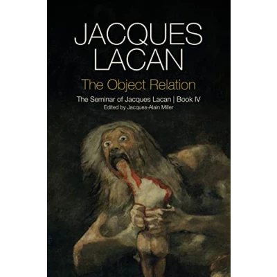 Bild av The Object Relation: Seminar of Jacques Lacan, Book IV