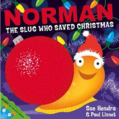 Bild av Norman the Slug Who Saved Christmas: A laugh out loud picture book from creators of Supertato!