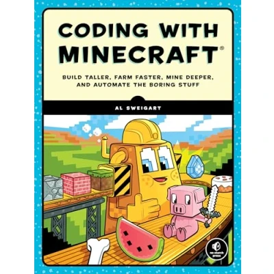Bild av Coding with Minecraft: Build Taller, Farm Faster, Mine Deeper, and Automate the Boring Stuff