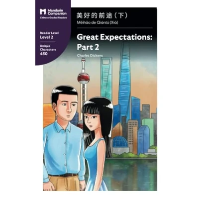 Bild av Great Expectations: Part 2: Mandarin Companion Graded Readers Level 2, Simplified Chinese Edition