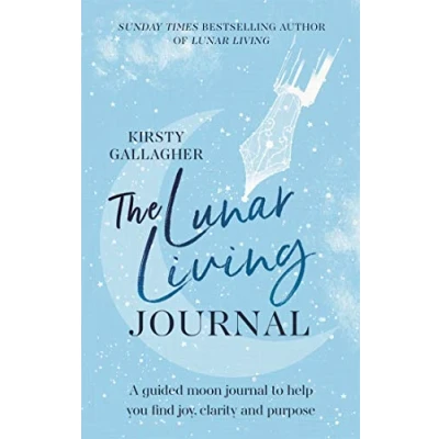 Bild av The Lunar Living Journal: A guided moon journal to help you find joy, clarity and purpose