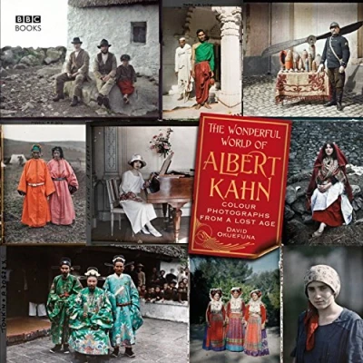 Bild av The Wonderful World of Albert Kahn /anglais: Colour Photographs from a Lost Age