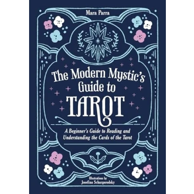 Bild av the Modern Mystic’s Guide to Tarot: A Beginner’s Reading and Understanding Cards of Tarot