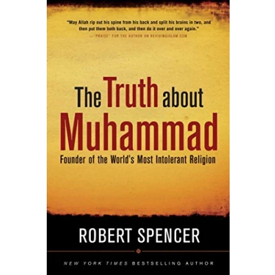 Bild av the Truth About Muhammad: Founder of World&#039;s Most Intolerant Religion