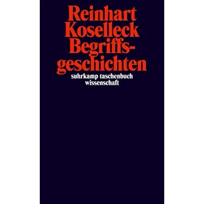 Bild av Begriffsgeschichten: Studien zur Semantik und Pragmatik der politischen sozialen Sprache: 1926